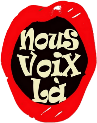 Nous Voix Là